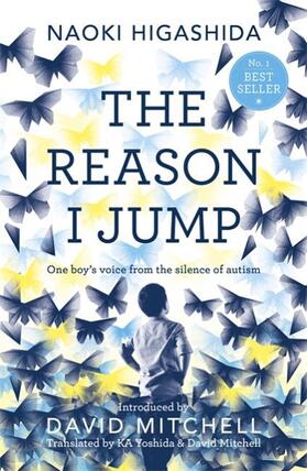 Higashida |  The Reason I Jump: One Boy's Voice from the Silence of Autism | Buch |  Sack Fachmedien