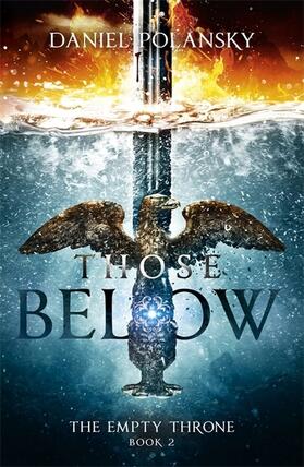 Polansky |  Those Below: The Empty Throne Book 2 | Buch |  Sack Fachmedien