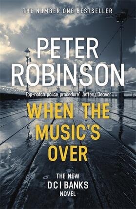 Robinson | When the Music's Over | Buch | 978-1-4447-8675-0 | www.sack.de