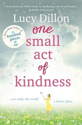 Dillon | One Small Act of Kindness | Buch | 978-1-4447-9602-5 | www.sack.de