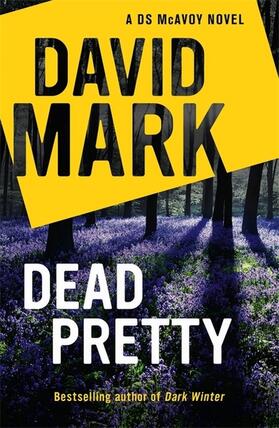 Mark |  Dead Pretty | Buch |  Sack Fachmedien