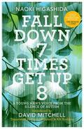 Higashida |  Fall Down Seven Times, Get Up Eight | Buch |  Sack Fachmedien