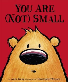 Weyant / Kang |  You Are Not Small | Buch |  Sack Fachmedien