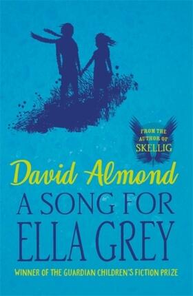 Almond |  A Song for Ella Grey | Buch |  Sack Fachmedien