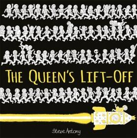 Antony |  The Queen's Lift-Off | Buch |  Sack Fachmedien