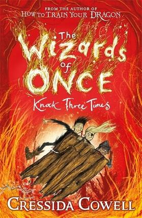 Cowell |  The Wizards of Once: Knock Three Times | Buch |  Sack Fachmedien
