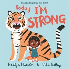 Hussain |  Today I'm Strong | Buch |  Sack Fachmedien