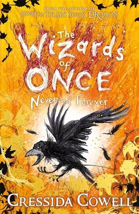 Cowell |  The Wizards of Once: Never and Forever | Buch |  Sack Fachmedien