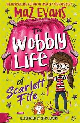 Evans |  The Wobbly Life of Scarlett Fife | Buch |  Sack Fachmedien