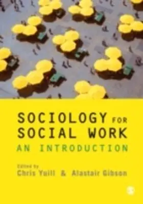 Yuill / Gibson |  Sociology for Social Work | eBook | Sack Fachmedien