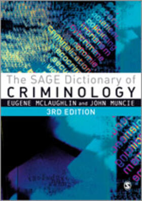 McLaughlin / Muncie | The Sage Dictionary of Criminology | Buch | 978-1-4462-0082-7 | sack.de