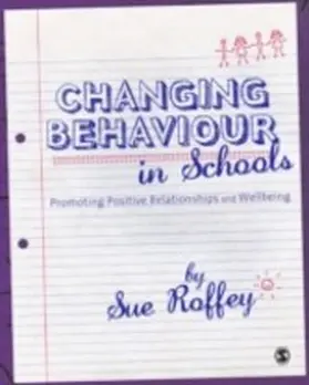 Roffey |  Changing Behaviour in Schools | eBook | Sack Fachmedien