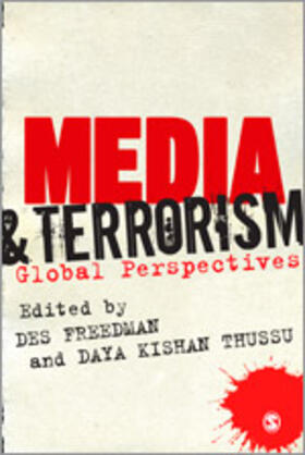 Freedman / Thussu | Media and Terrorism | Buch | 978-1-4462-0157-2 | sack.de