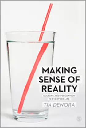 DeNora |  Making Sense of Reality | Buch |  Sack Fachmedien