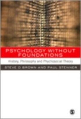 Brown / Stenner |  Psychology without Foundations | eBook | Sack Fachmedien