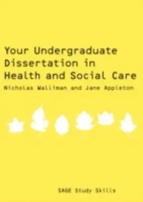 Walliman / Appleton |  Your Undergraduate Dissertation in Health and Social Care | eBook | Sack Fachmedien