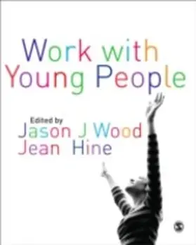 Wood / Hine |  Work with Young People | eBook | Sack Fachmedien