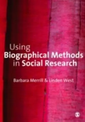 West / Merrill |  Using Biographical Methods in Social Research | eBook | Sack Fachmedien