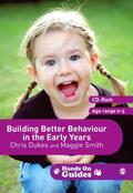 Dukes / Smith |  Building Better Behaviour in the Early Years | eBook | Sack Fachmedien