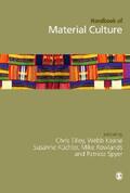 Tilley / Keane / Kuechler-Fogden |  Handbook of Material Culture | eBook | Sack Fachmedien