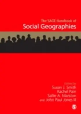 Smith / Pain / Marston |  The SAGE Handbook of Social Geographies | eBook | Sack Fachmedien