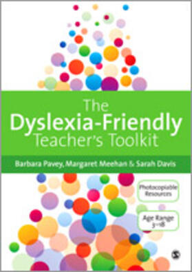 Pavey / Meehan / Davis |  The Dyslexia-Friendly Teacher&#8242;s Toolkit | Buch |  Sack Fachmedien