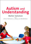 Solomon / Holland / Middleton |  Autism and Understanding | Buch |  Sack Fachmedien