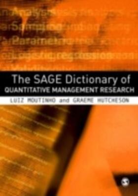 Moutinho / Hutcheson |  The SAGE Dictionary of Quantitative Management Research | eBook | Sack Fachmedien