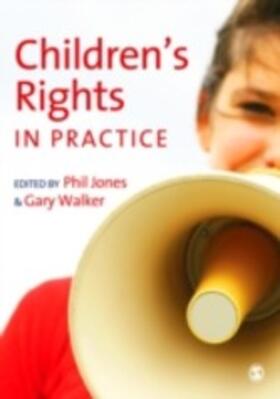 Jones / Walker |  Children's Rights in Practice | eBook | Sack Fachmedien