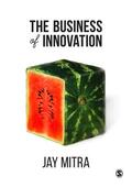 Mitra |  The Business of Innovation | Buch |  Sack Fachmedien