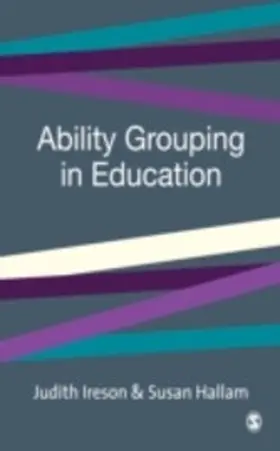 Ireson / Hallam |  Ability Grouping in Education | eBook | Sack Fachmedien
