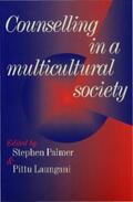 Palmer / Laungani |  Counselling in a Multicultural Society | eBook | Sack Fachmedien