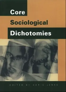 Jenks |  Core Sociological Dichotomies | eBook | Sack Fachmedien