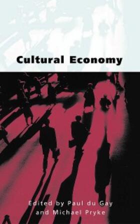 du Gay / Pryke |  Cultural Economy | eBook | Sack Fachmedien