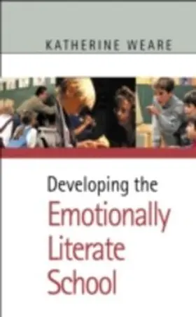 Weare | Developing the Emotionally Literate School | E-Book | www.sack.de