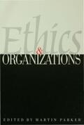 Parker |  Ethics & Organizations | eBook | Sack Fachmedien