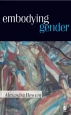Howson |  Embodying Gender | eBook | Sack Fachmedien