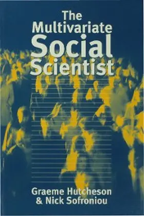 Hutcheson / Sofroniou |  The Multivariate Social Scientist | eBook | Sack Fachmedien