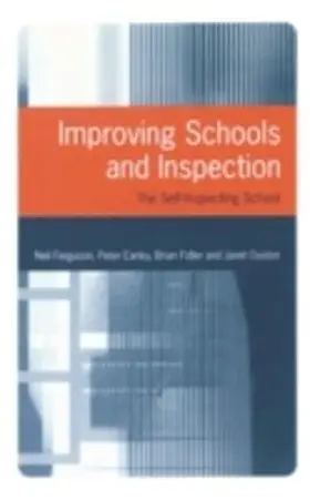Ferguson / Earley / Fidler |  Improving Schools and Inspection | eBook | Sack Fachmedien