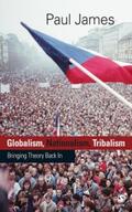James |  Globalism, Nationalism, Tribalism | eBook | Sack Fachmedien