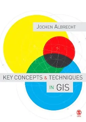 Albrecht |  Key Concepts and Techniques in GIS | eBook | Sack Fachmedien