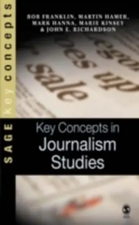 Franklin / Hamer / Hanna | Key Concepts in Journalism Studies | E-Book | sack.de