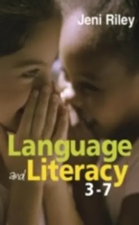 Riley |  Language and Literacy 3-7 | eBook | Sack Fachmedien