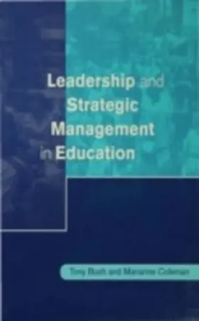 Bush / Coleman |  Leadership and Strategic Management in Education | eBook | Sack Fachmedien