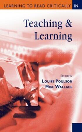 Poulson / Wallace |  Learning to Read Critically in Teaching and Learning | eBook | Sack Fachmedien