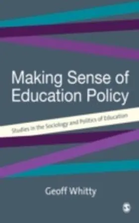 Whitty | Making Sense of Education Policy | E-Book | www.sack.de