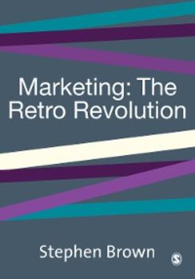 Brown | Marketing - The Retro Revolution | E-Book | sack.de