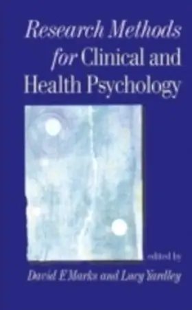 Marks / Yardley |  Research Methods for Clinical and Health Psychology | eBook | Sack Fachmedien