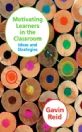 Reid | Motivating Learners in the Classroom | E-Book | www.sack.de