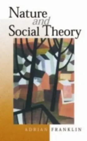 Franklin |  Nature and Social Theory | eBook | Sack Fachmedien